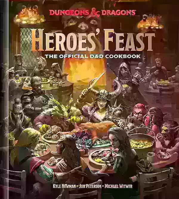 Heroes 'Feast: The Official D & D Cookbook