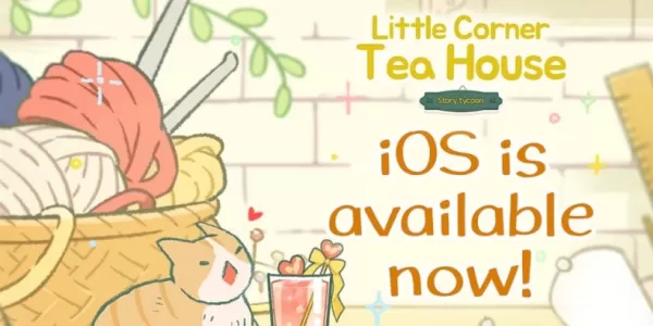 Little Corner Tea House: maintenant apporter un thé confortable à iOS