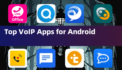 Top VoIP Apps for Android