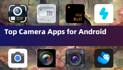 Top Camera Apps for Android