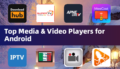 Top Media & Video Players for Android