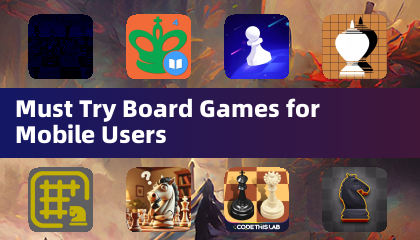 移动用户必试棋盘游戏