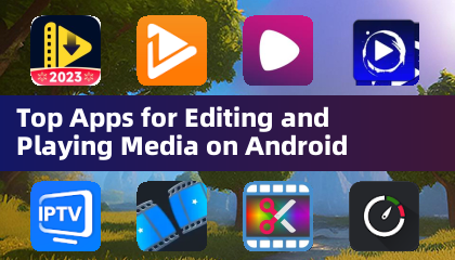 Top Apps zur Bearbeitung und Wiedergabe von Medien auf Android