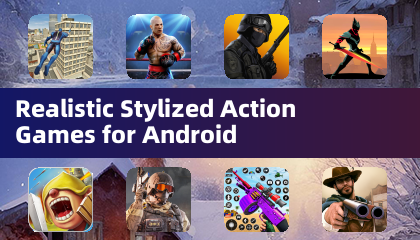 Jeux d'Action Stylisés Réalistes pour Android
