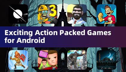 안드로이드를 위한 흥미진진한 액션 가득한 게임