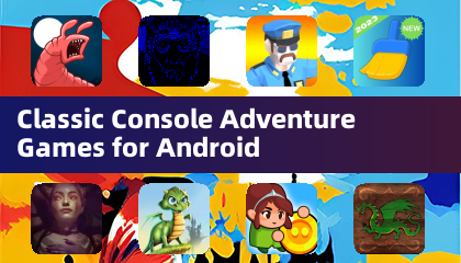Classic Console Adventure Games for Android