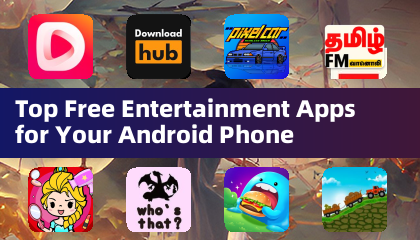 Die besten kostenlosen Unterhaltungs-Apps für Ihr Android-Telefon