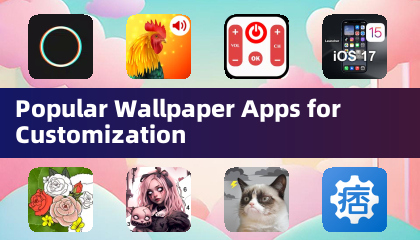 Popular Wallpaper Apps for Customization
