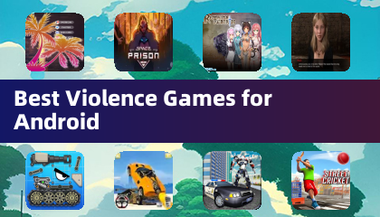 Best Violence Games for Android