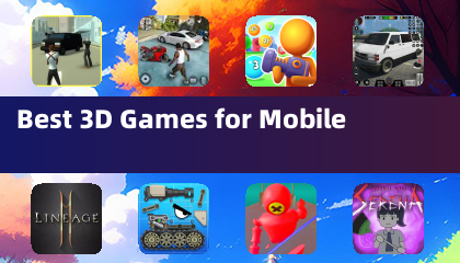Best 3D Games for Mobile