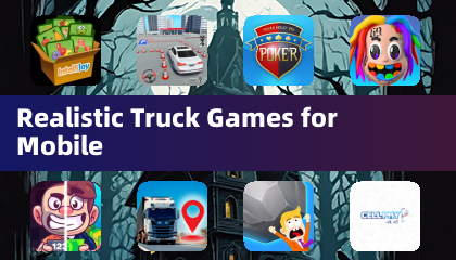 Jeux de camion realistes pour mobile