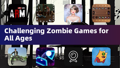 Challenging Zombie Games for All Ages
