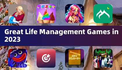 Great Life Management Games in 2023